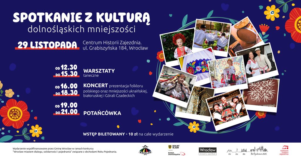 plakat informacyjny o spotkaniu z kulturą dolnośląskich mniejszości etnicznych i narodowych w CH Zajezdnia